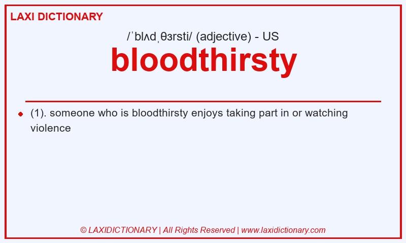 Definition bloodthirsty in American English