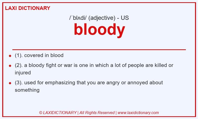 Definition bloody in American English