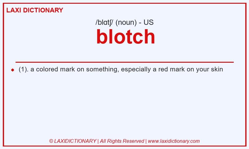 Definition blotch in American English