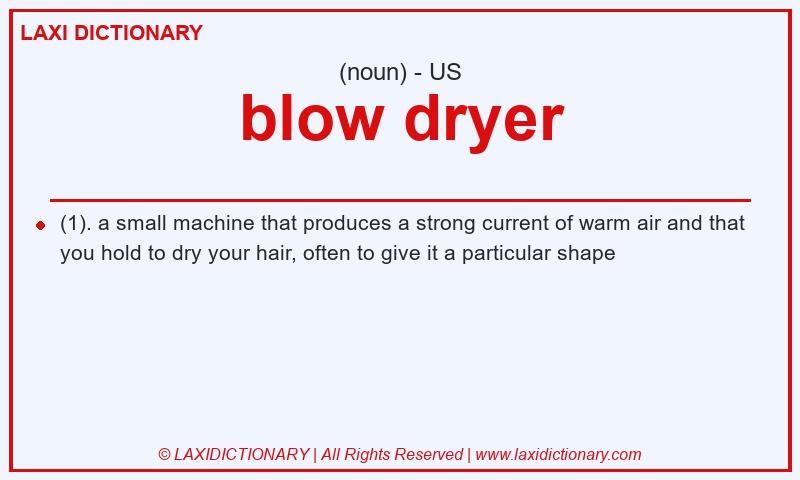 Definition blow dryer in American English