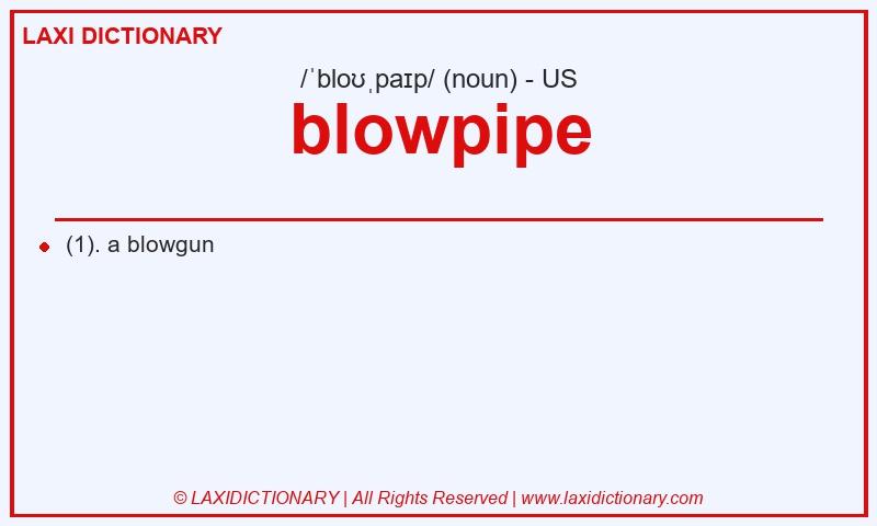 Definition blowpipe in American English