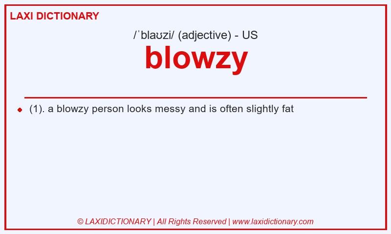 Definition blowzy in American English