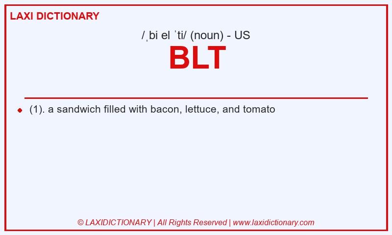 Definition BLT in American English