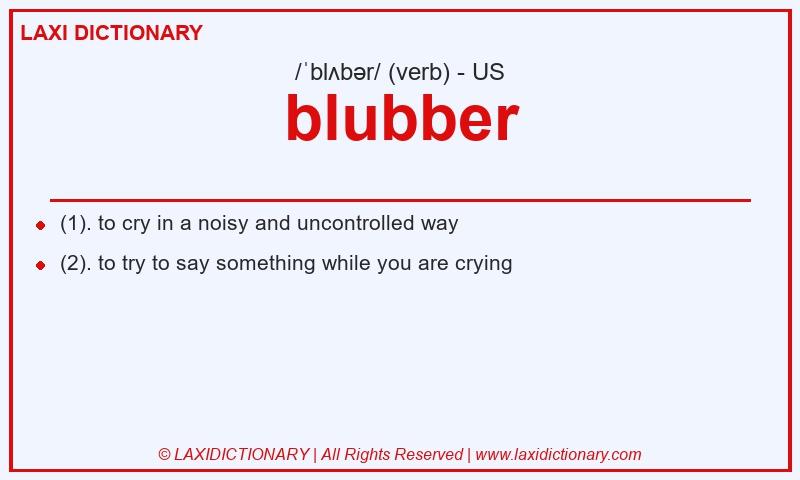 Definition blubber in American English
