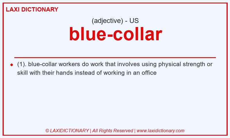 Definition blue-collar in American English