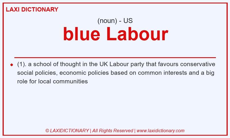 Definition blue Labour in American English