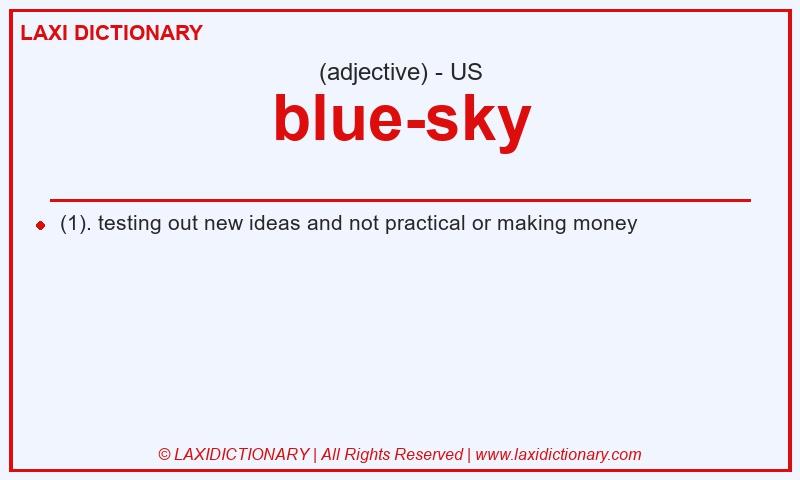 Definition blue-sky in American English
