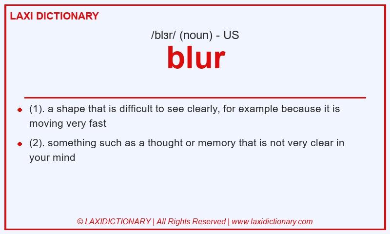 Definition blur in American English