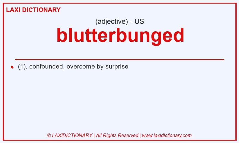 Definition blutterbunged in American English