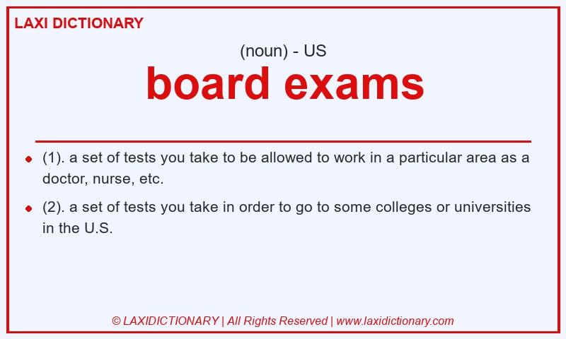 Definition board exams in American English