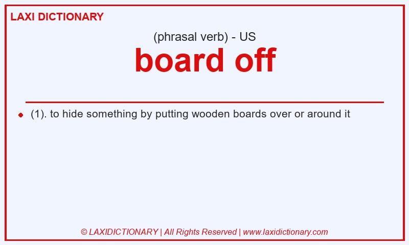 Definition board off in American English