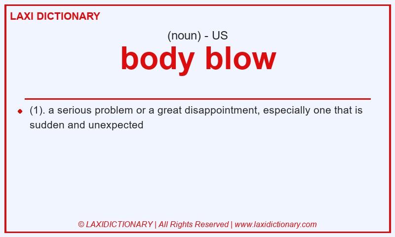 Definition body blow in American English
