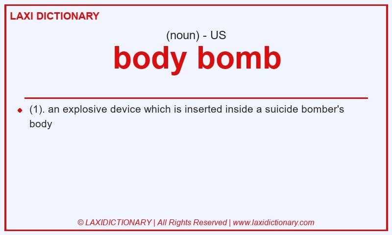 Definition body bomb in American English