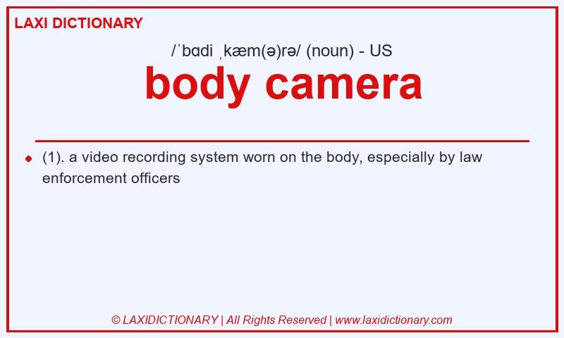 Definition body camera in American English