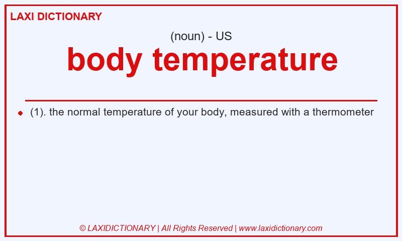 Definition body temperature in American English