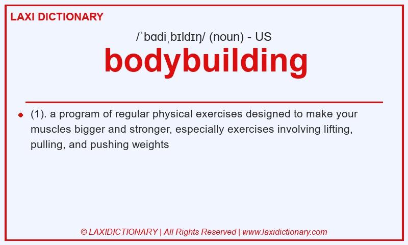 Definition bodybuilding in American English