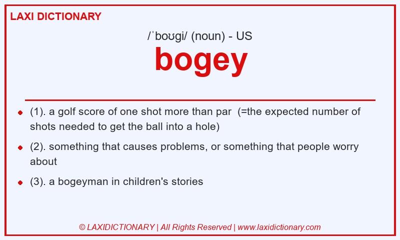 Definition bogey in American English