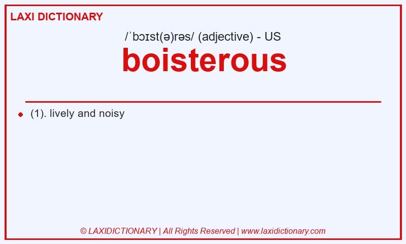 Definition boisterous in American English