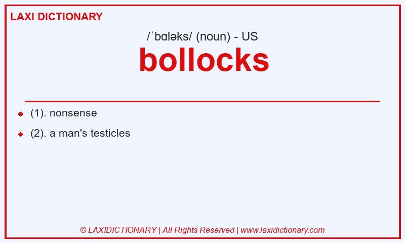Definition bollocks in American English