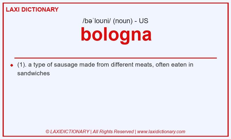 Definition bologna in American English