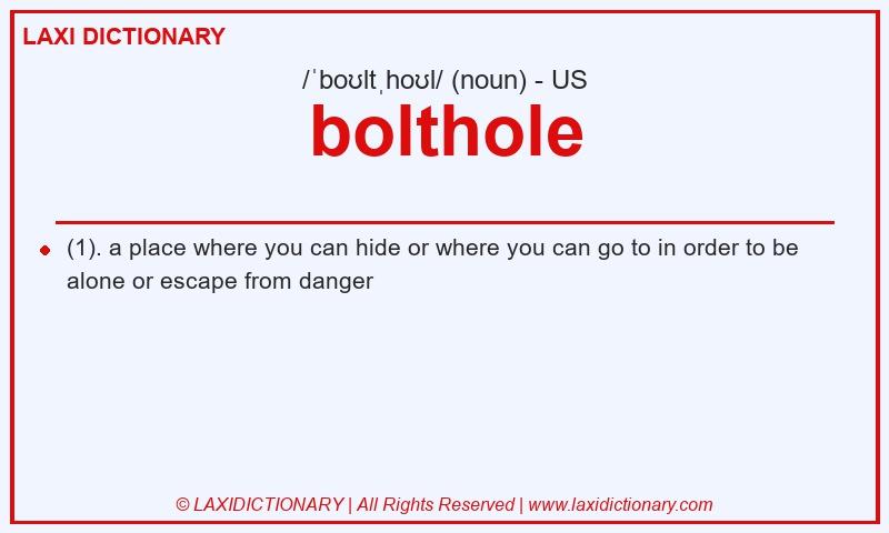 Definition bolthole in American English