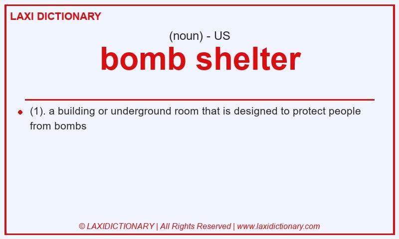 Definition bomb shelter in American English