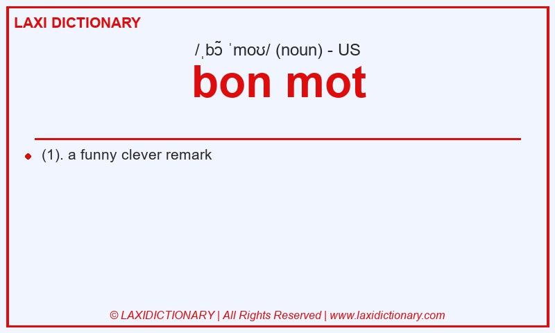 Definition bon mot in American English