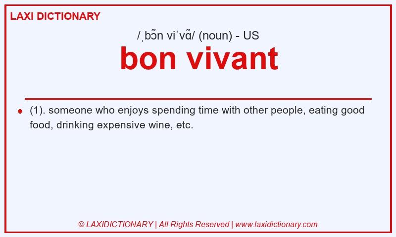 Definition bon vivant in American English