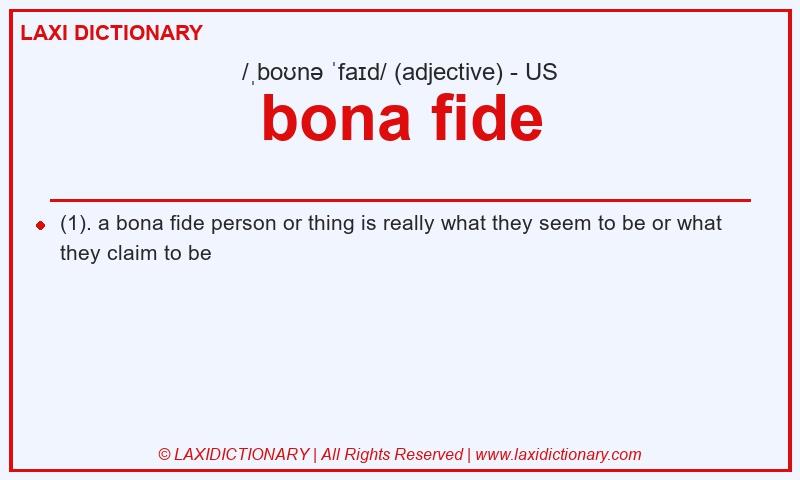 Definition bona fide in American English