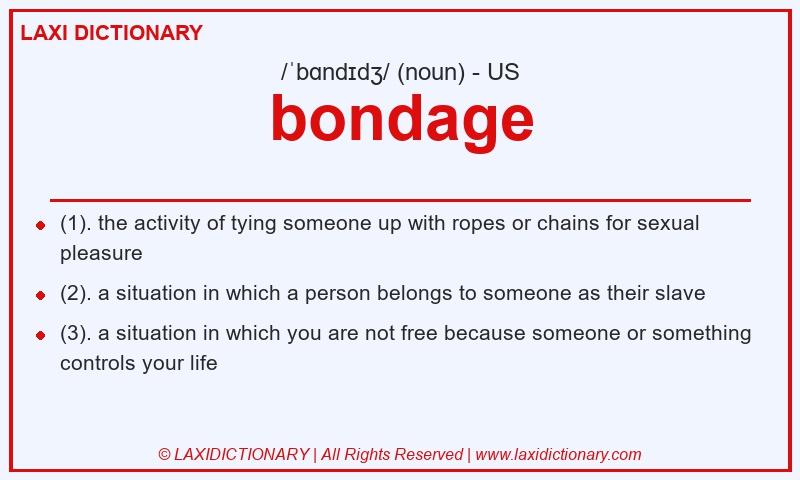 Definition bondage in American English