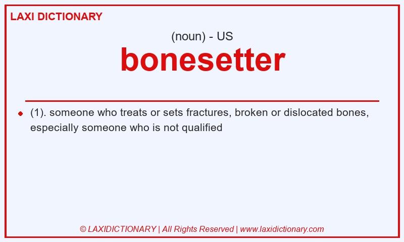 Definition bonesetter in American English