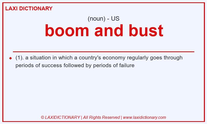 Definition boom and bust in American English