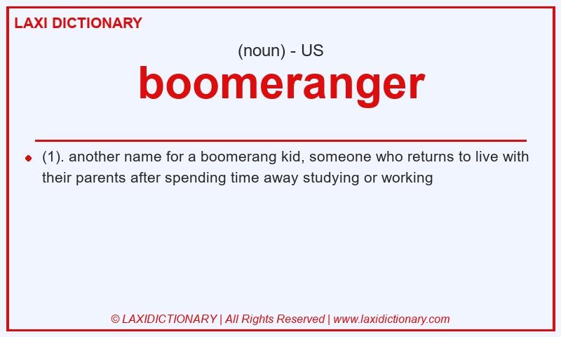 Definition boomeranger in American English