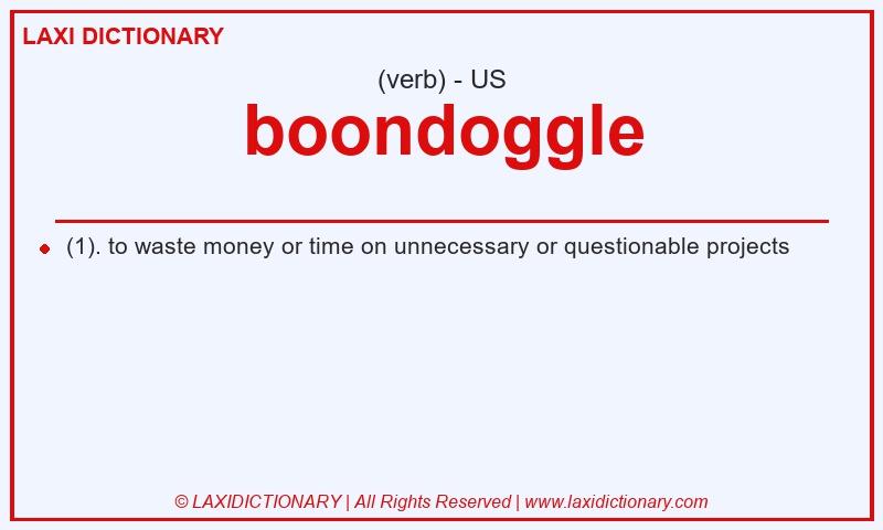Definition boondoggle in American English