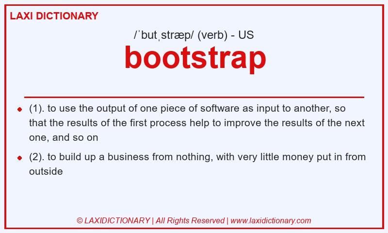 Definition bootstrap in American English