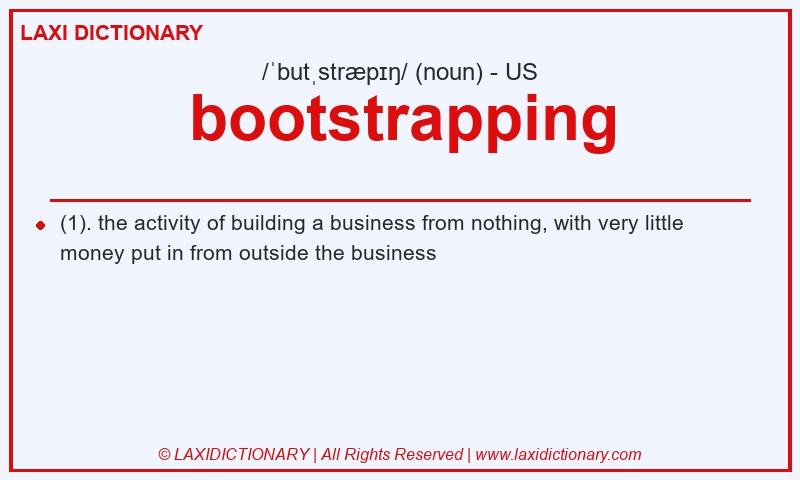 Definition bootstrapping in American English