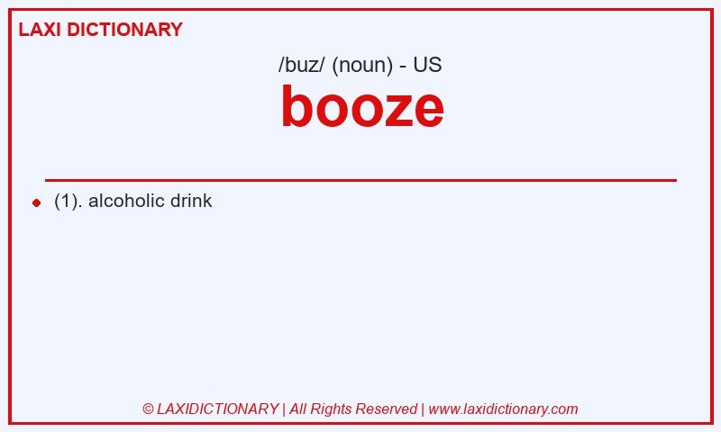 Definition booze in American English