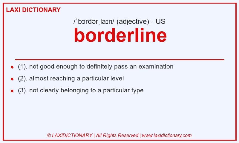 Definition borderline in American English