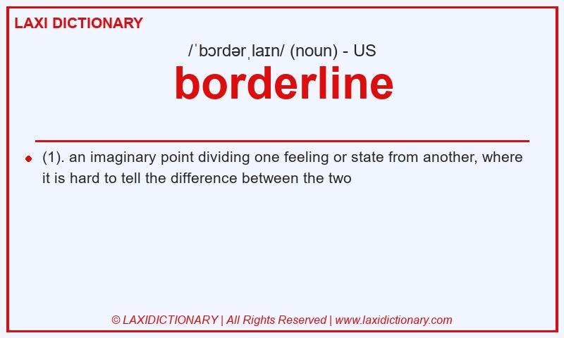 Definition borderline in American English