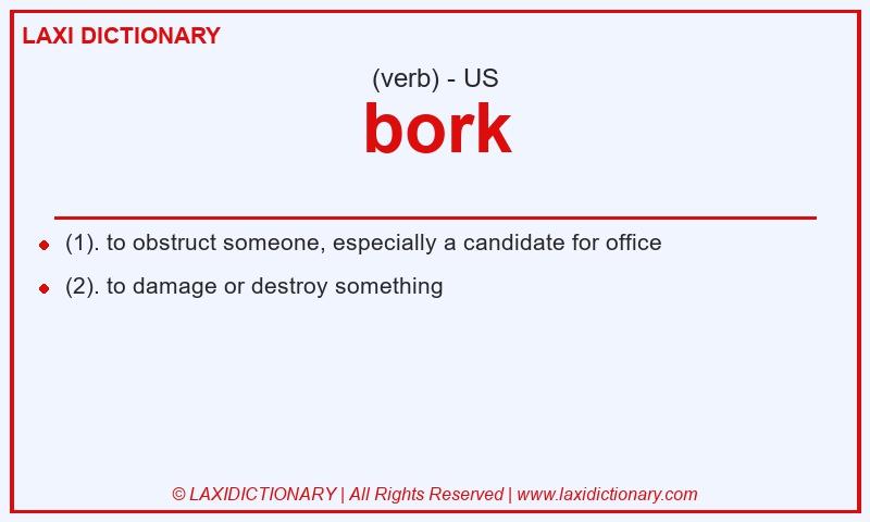 Definition bork in American English