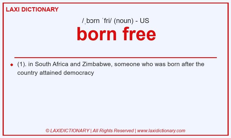 Definition born free in American English