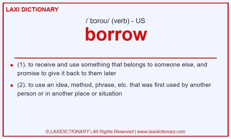 Definition borrow in American English