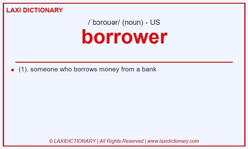 Definition borrower in American English