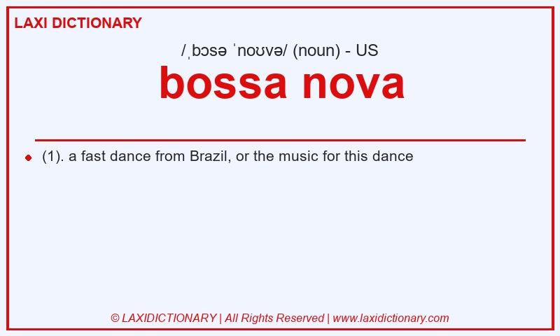 Definition bossa nova in American English