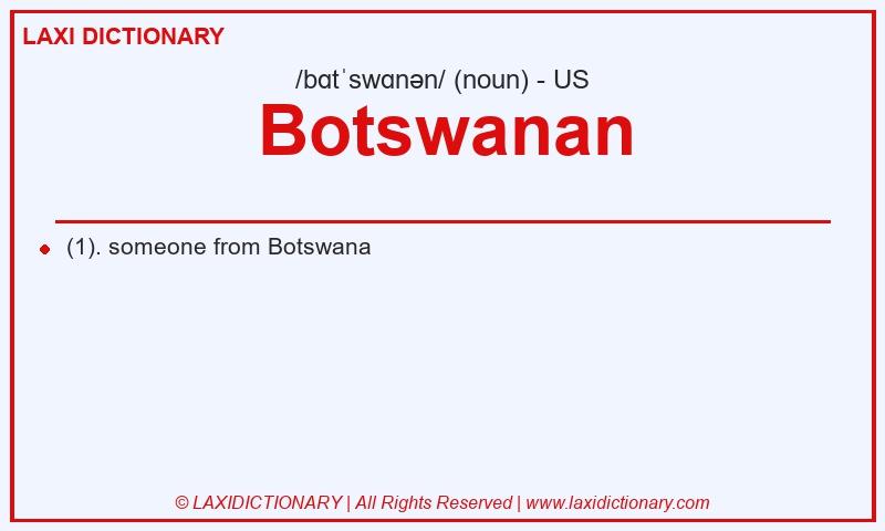 Definition Botswanan in American English