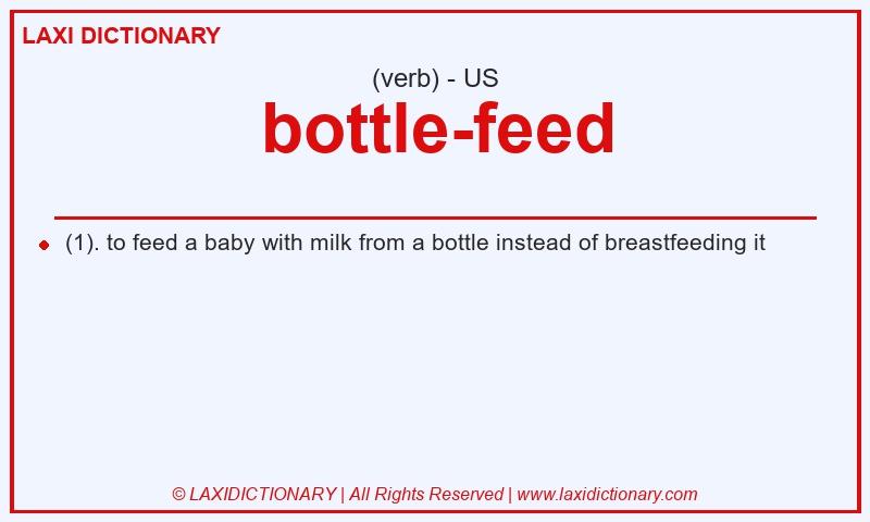 Definition bottle-feed in American English