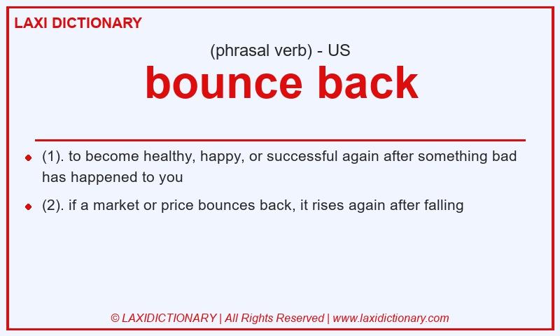 Definition bounce back in American English