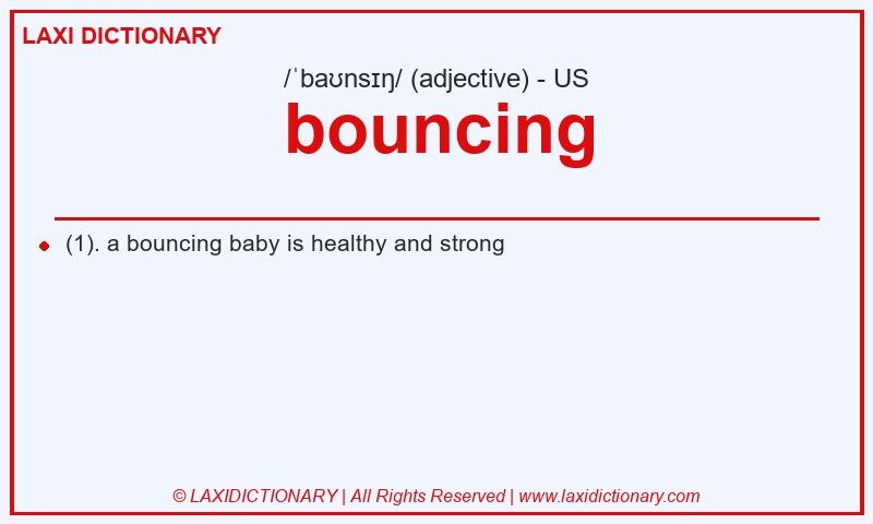 Definition bouncing in American English