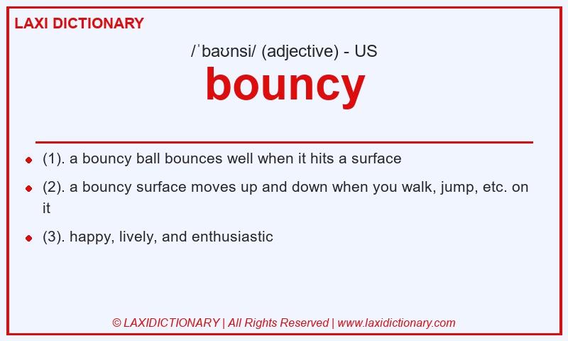 Definition bouncy in American English