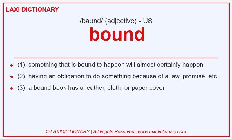 Definition bound in American English